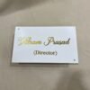 simple acrylic name plate for office and cabin in white and golden