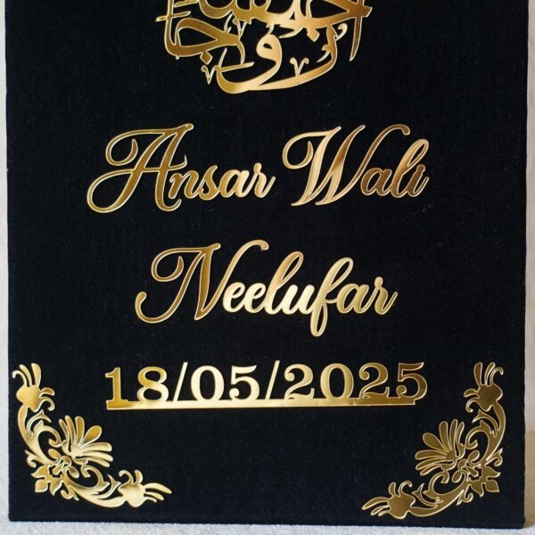 DSC07928 Black nikah nama made using black velvet, MDF, and acrylic cutouts; it can be a perfect wedding gift for couples. This can last forever; hence, it can be a perfect keepsake. Signing and thumbprinting this nikah nama can add a special moment to your wedding.